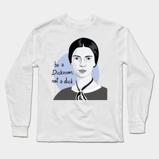 Emily Dickinson Long Sleeve T-Shirt